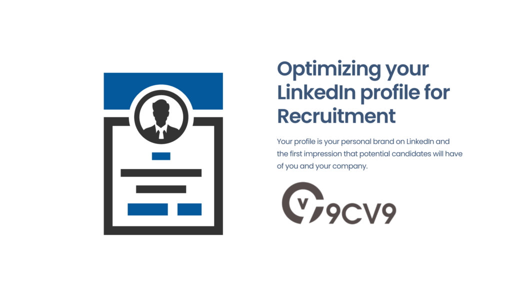 Optimizing your LinkedIn profile for Recruitment